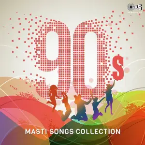 90s Masti Songs Collection image