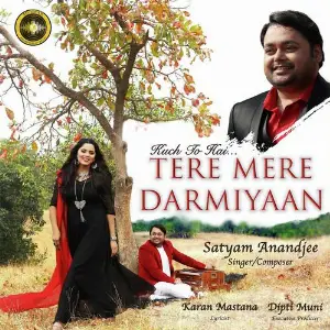 Kuch To Hai Tere Mere Darmiyaan image