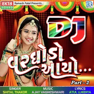 Dj Varghodo Aayo Part - 2 image