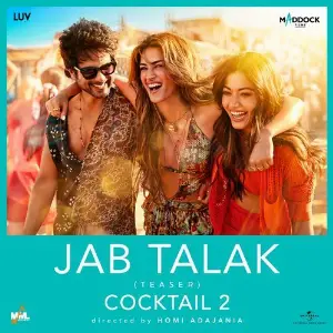 Jab Talak (Teaser) (From Cocktail 2) image