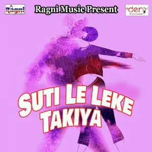 Suti Le Leke Takiya image