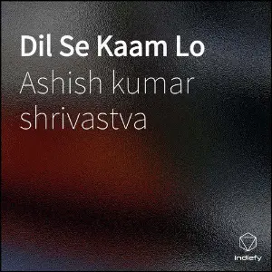 Dil Se Kaam Lo image