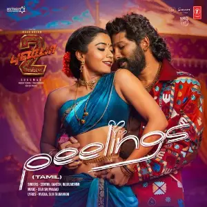 Peelings (From Pushpa 2 The Rule) (Tamil) 