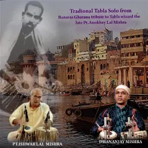 Traditional Tabla Solo From Banaras Gharana Tribute To Tabla Wizard The Late Pt. Anokhey Lal Mishra image