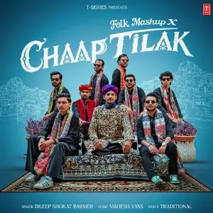 Folk Mashup X Chaap Tilak image