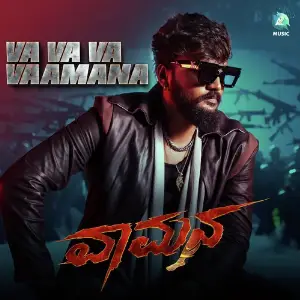 Va Va Va Vaamana (From Vaamana) image