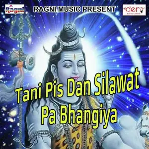 Tani Pis Dan Silawat Pa Bhangiya image