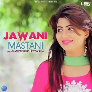 Jawani Mastani - Single image