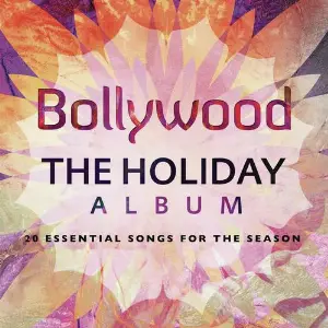Bollywood the Holiday Album image