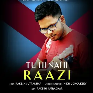 Tu Hi Nahi Raazi image