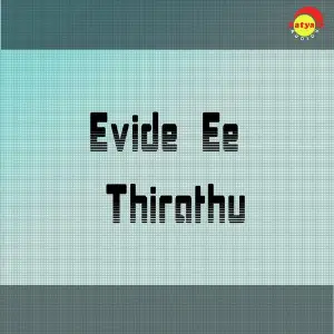 Evide Ee Thirathu image