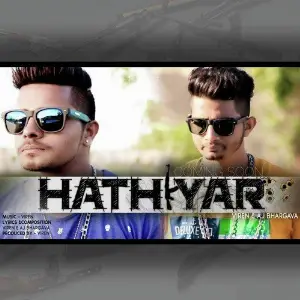 Hathiyar (feat. AJ Bhargava) - Single image