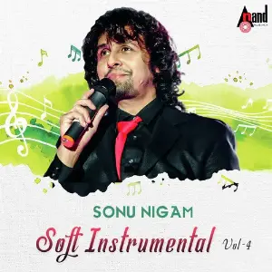 Soft Instrumental Sonu Nigam Vol-4 Various Artists