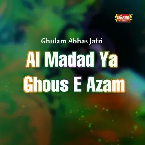 Al Madad Ya Ghous-e-Azam image