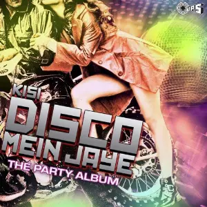 Kisi Disco Mein Jaye (The Party Album) image
