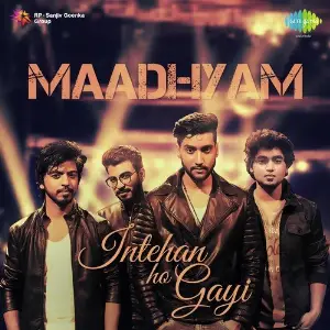 Intehan Ho Gayi - Maadhyam image