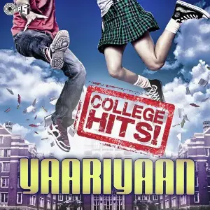 Yaariyaan (College Hits) image