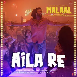 Aila Re (From Malaal) image