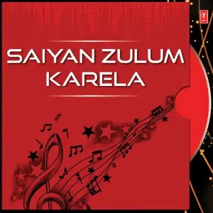 Saiyan Zulum Karela image