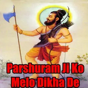 Parshuram Ji Ko Melo Dikha De image