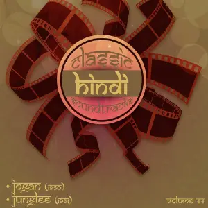 Classic Hindi Soundtracks, Jogan (1950), Junglee (1961), Vol. 44 image