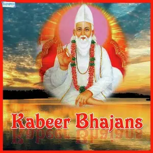 Kabeer Bhajans image