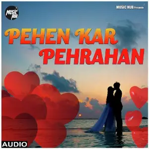 Pehen Kar Pehrahan image