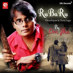 Ru Ba Ru (Khooshiyon Se Hone Laga) image