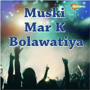 Muski Mar K Bolawatiya image
