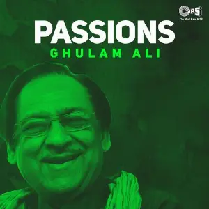 Passions - Ghulam Ali image
