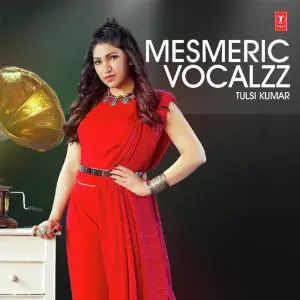 Mesmeric Vocalzz - Tulsi Kumar image