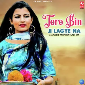Tere Bin Ji Lagye Na - Single image