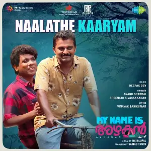 Naalathe Kaaryam (From My Name Is Azhakan) image
