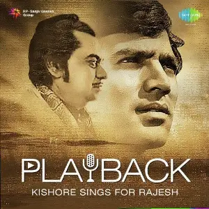 Playback - Kishore Sings For Rajesh image