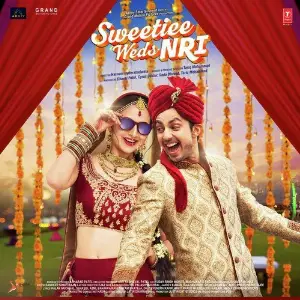 Sweetiee Weds NRI 