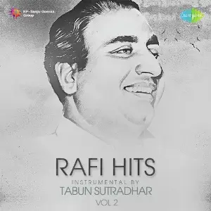 Rafi Hits Instrumental By Tabun Sutradhar Vol. 2 image