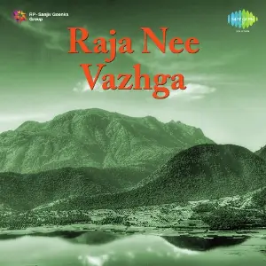 Raja Nee Vazhga image