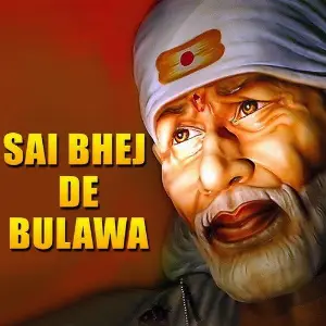 Sai Bhej De Bulawa image