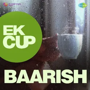 Ek Cup Baarish Various Artists