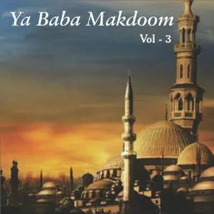 Ya Baba Makdoom, Vol. 3 image