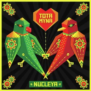 Tota Myna Nucleya