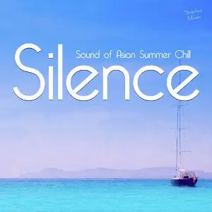 Silence - Sound of Asian Summer Chill image
