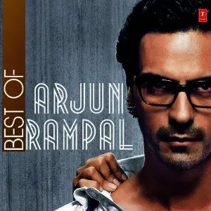 Best Of Arjun Rampal Various Artists