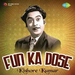 Fun Ka Dose - Kishore kumar image