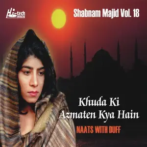 Khuda Ki Azmaten Kya Hain - Naats with Duff image