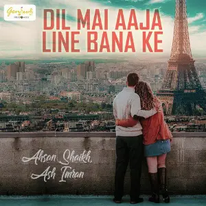 Dil Mai Aaja Line Bana Ke - Single image