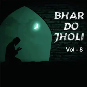 Bhar Do Jholi, Vol. 8 image