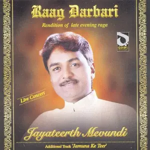 Raag Darbari - Jayateerth Mevundi image