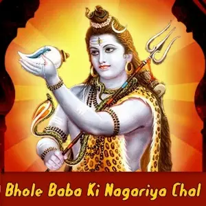 Bhole Baba Ki Nagariya Chal image