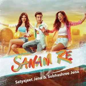 Sanam Re 